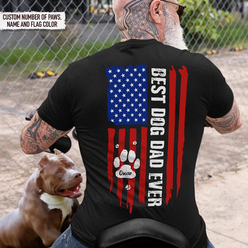 Best Dog Dad Ever Paw American Flag Backside Dog Shirt K228 888228