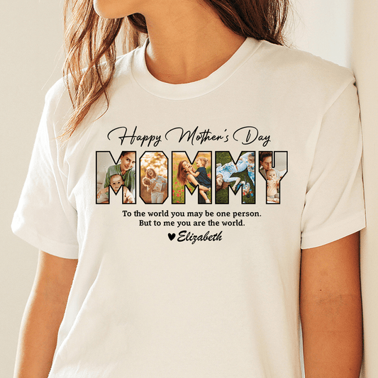 Custom Photo Happy Mother's Day To My World Bright Shirt K228 888956
